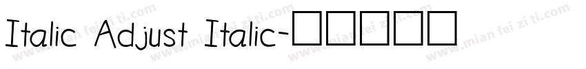 Italic Adjust Italic字体转换